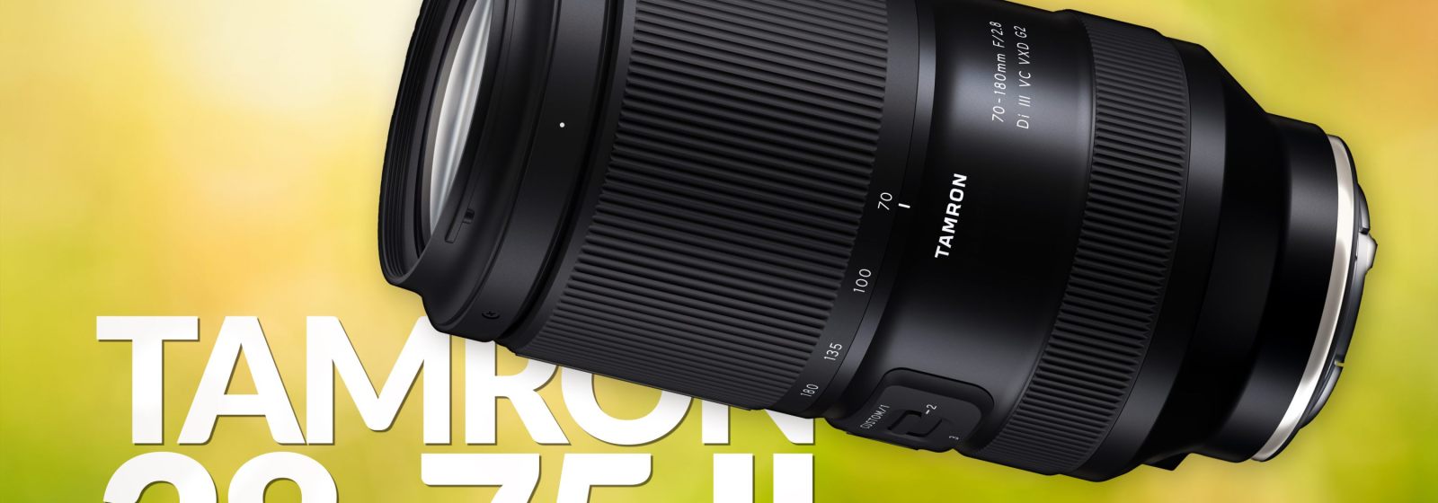 TAMRON 70 180MM F 2 8 DI III VC VXD G2 Lens Review 70 200mm Killer