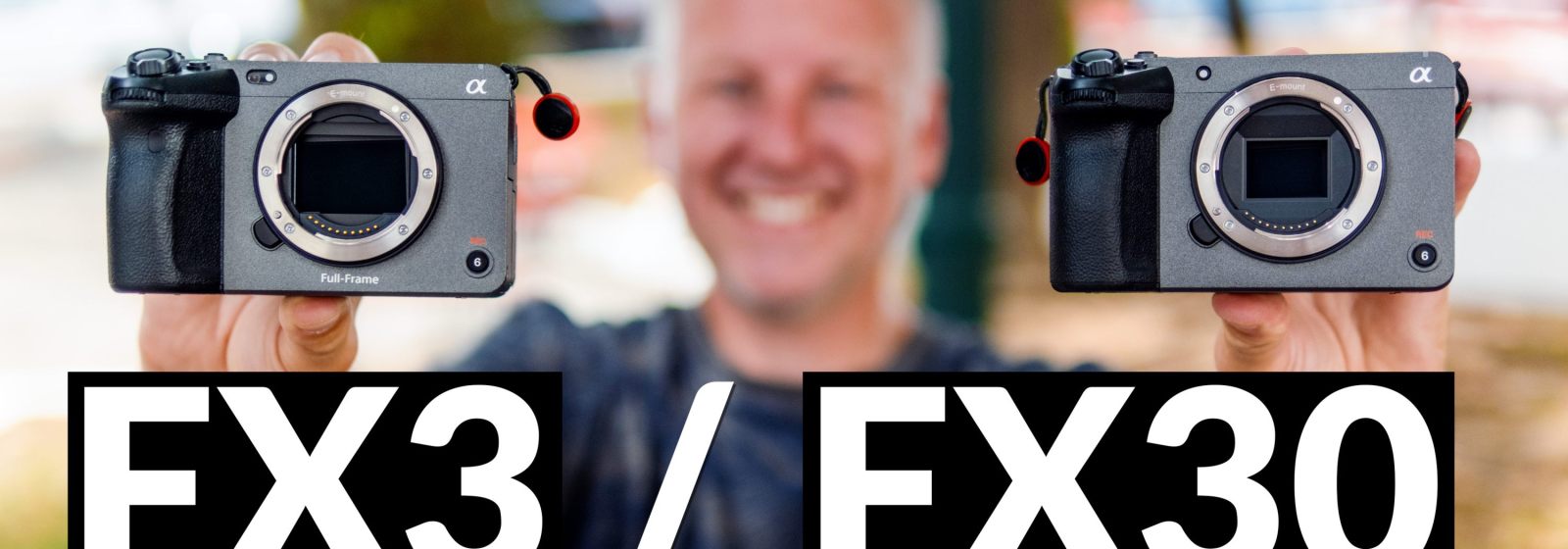 Sony FX3 vs Sony FX30 The Choice is not that EASY